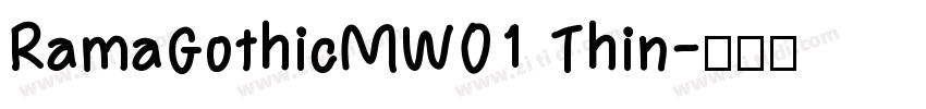 RamaGothicMW01 Thin字体转换